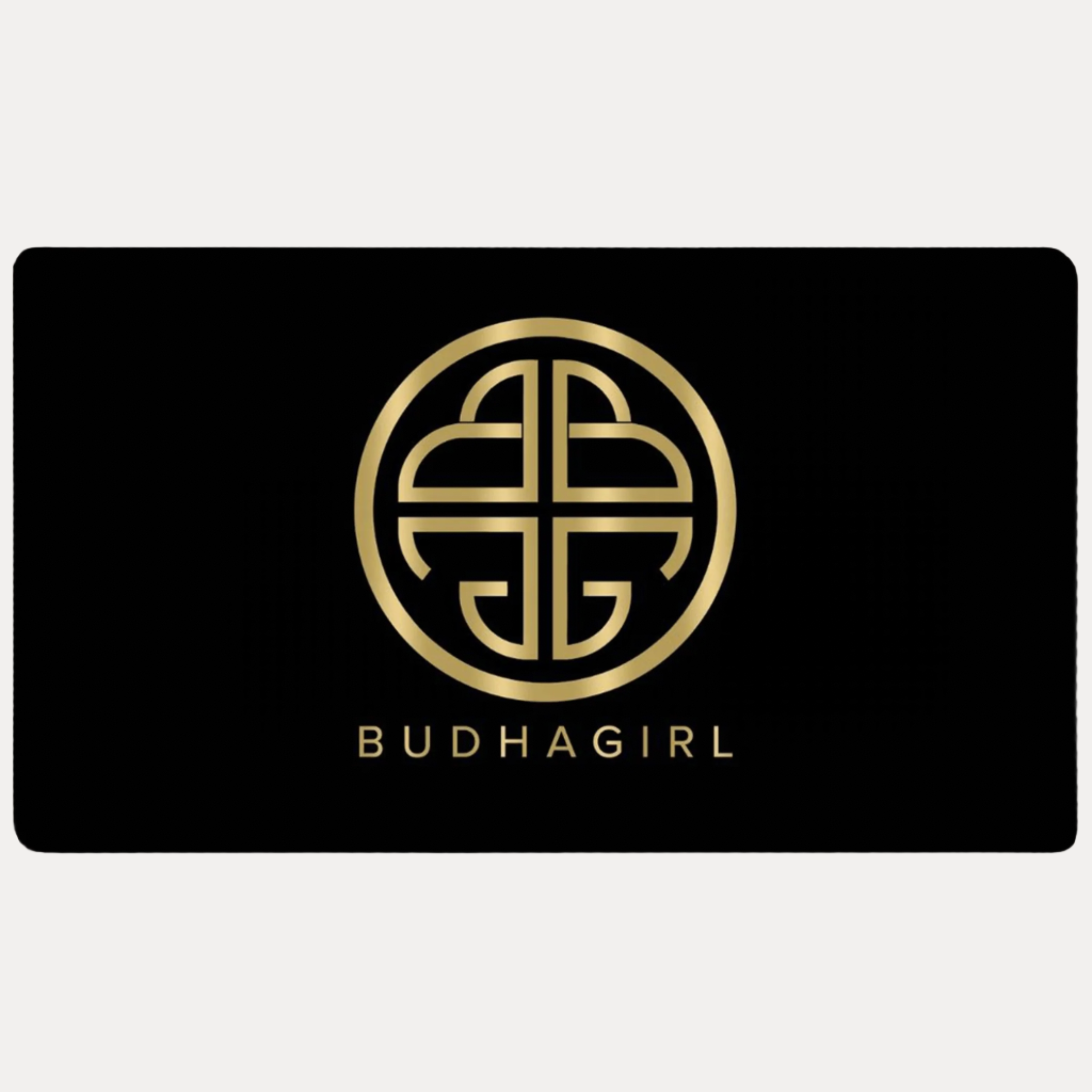 BuDhaGirl Gift Card - $150